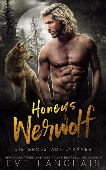 Honeys Werwolf (Die Großstadt-Lykaner, #3)