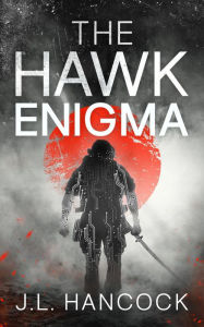 Title: The Hawk Enigma (The Voodoo Series, #1), Author: J.L. Hancock