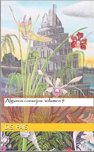 Title: Algunos consejos: volumen 9, Author: D.S. Pais