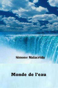 Title: Monde de l'eau, Author: Simone Malacrida