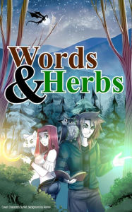 Title: Words & Herbs, Author: John Longtain