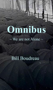 Title: Omnibus, Author: Bill Boudreau