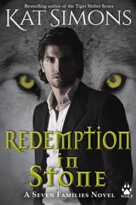 Title: Redemption in Stone (Seven Families: Wolf, #2), Author: Kat Simons