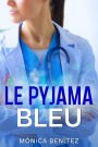 Le pyjama bleu (Le docteur Teloy, #1)