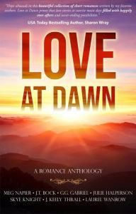 Title: Love At Dawn, Author: Meg Napier