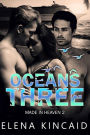 Ocean's Three (Made In Heaven, #2)