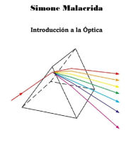 Title: Introducción a la Óptica, Author: Simone Malacrida