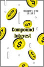 Compound Interest: You Can Pay It or You Can Earn It (Financial Freedom, #96)