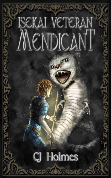 Isekai Veteran: Mendicant (Tenobre Cycle, #2)