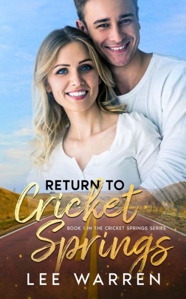 Return to Cricket Springs (The Cricket Springs Series, #1)