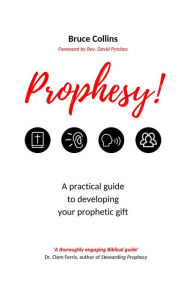 Title: Prophesy!, Author: Bruce Collins