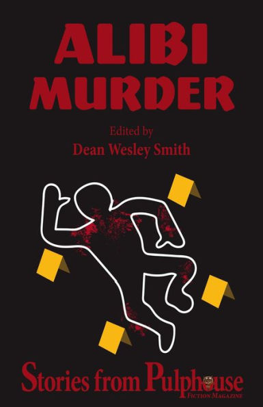 Alibi Murder: Stories from Pulphouse Fiction Magazine (Pulphouse Books)
