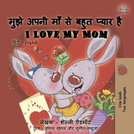 Title: ???? ???? ??? ?? ???? ????? ?? I Love My Mom (Hindi English Bilingual Collection), Author: Shelley Admont