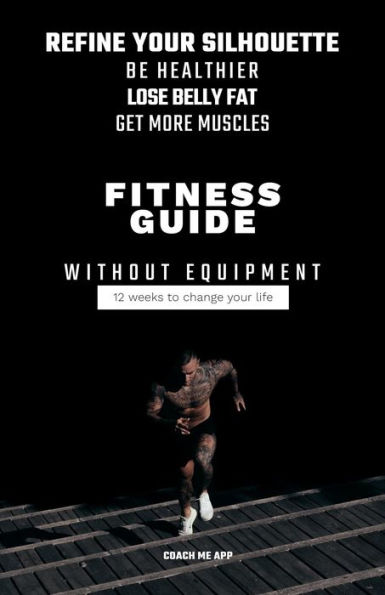 Guide to Fitness Without Equipment