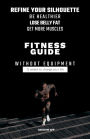 Guide to Fitness Without Equipment