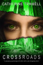 Crossroads :a Gripping Psychological Thriller With a Jaw-Dropping Twist (Paradigm, #3)