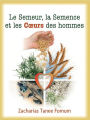 Le Semeur, La Semence et Les Coeurs Des Hommes (Aide Pratique Dans la Sanctification, #4)