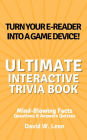 The Ultimate Interactive Trivia Book for Kids Questions & Answers Quizzes Mind-Blowing Facts Perfect for Time Away from the Screen