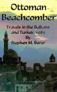 Title: Ottoman Beachcomber, Author: Stephen Berer