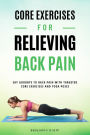 Core Exercises For Relieving Back Pain