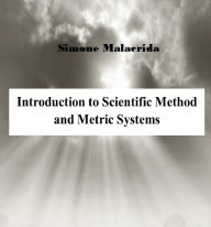 Title: Introduction to Scientific Method and Metric System, Author: Simone Malacrida