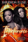 Interference (Married to the Game, #2)