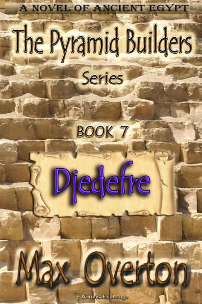 Djedefre (The Pyramid Builders, #7)