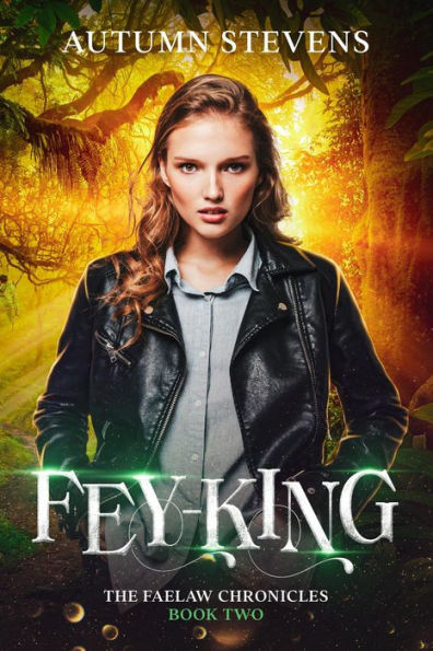 Fey-King (The Faelaw Chronicles, #2)