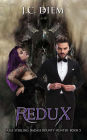 Redux (Saige Sterling: Badass Bounty Hunter, #5)