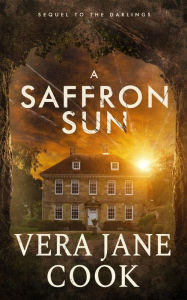 Title: A Saffron Sun (The Darlings, #2), Author: Vera Jane Cook