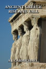 Ancient Greece, Rise and Fall (Ancient Worlds and Civilizations, #6)