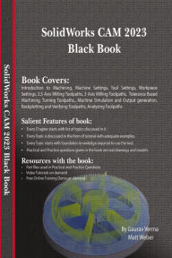 Title: SolidWorks CAM 2023 Black Book, Author: Gaurav Verma