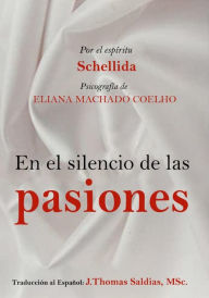 Title: En el Silencio de las Pasiones (Eliana Machado Coelho & Schellida), Author: Eliana Machado Coelho