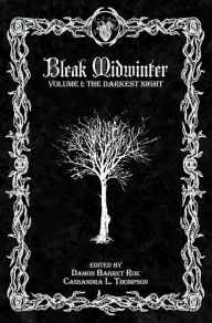 Title: Bleak Midwinter: The Darkest Night, Author: Cassandra L. Thompson