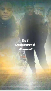 Title: Do I Understand Women?, Author: BURNHAM DESIR