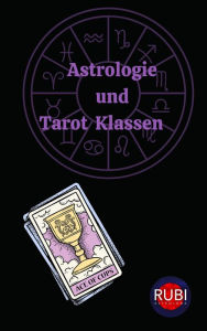 Title: Astrologie und Tarot Klassen, Author: Rubi Astrólogas