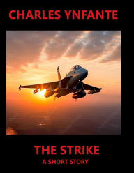 Title: The Strike, Author: Charles Ynfante