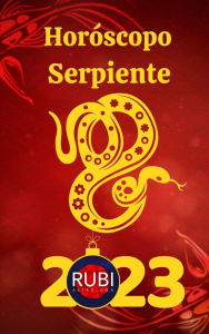 Title: Horóscopo Serpiente 2023, Author: Rubi Astrologa