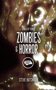 Title: Zombies & Horror (Rivals of Terror), Author: Steve Hutchison