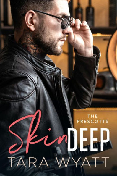 Skin Deep (The Prescotts, #8)