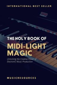 Title: Midi-light Magic, Author: MusicResources