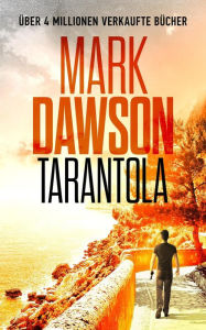 Title: Tarantola, Author: Mark Dawson