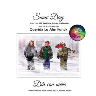 Title: Snow Day (365 Bedtime Stories), Author: Querida Funck