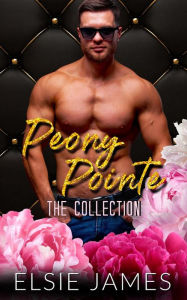 Title: Peony Pointe the Collection, Author: Elsie James
