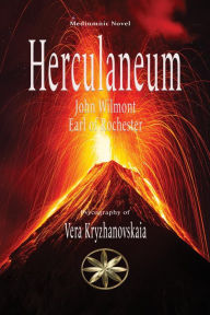 Title: Herculaneum (John Wilmot, Earl of Rochester), Author: Vera Kryzhanovskaia