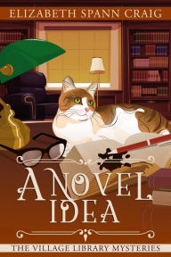 Ebook files free download A Novel Idea (A Village Library Mystery, #8) English version 9781955395274 