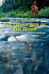 Title: The Other Side Of The River, Author: sandra allensworth