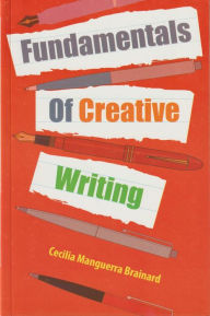 Title: Fundamentals of Creative Writing, Author: Cecilia Manguerra Brainard