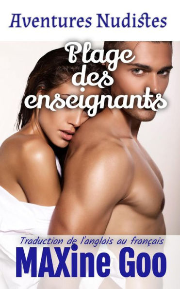 Plage des Enseignants (Aventures nudistes, #1)