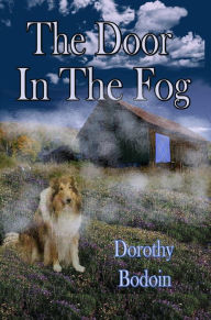 Title: The Door in the Fog (A Foxglove Corners Mystery, #16), Author: Dorothy Bodoin